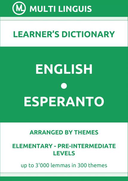 English-Esperanto (Theme-Arranged Learners Dictionary, Levels A1-A2) - Please scroll the page down!